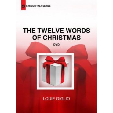 The Twelve Words Of Christmas DVD - Louie Giglio